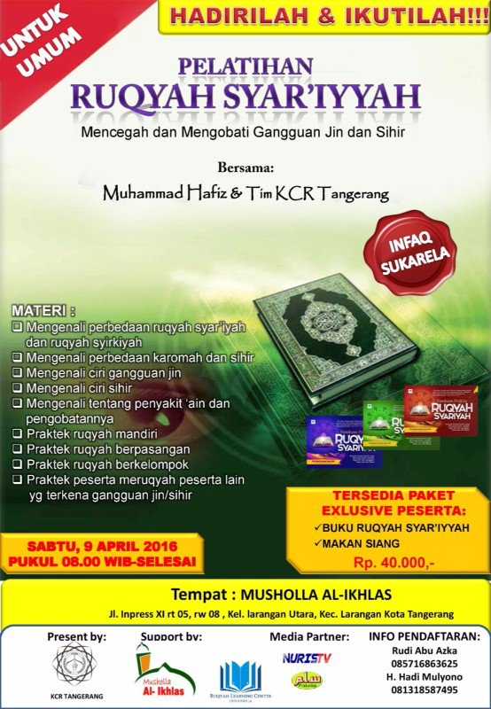 TerapiQurani's tweet photo. Hadiri Pelatihan Ruqyah Sabtu 9 April 2016 @Mushola Al Ikhlas Jl. Inpres XI larangan Kota Tangerang 087782230999 https://t.co/ITtbsgosrh