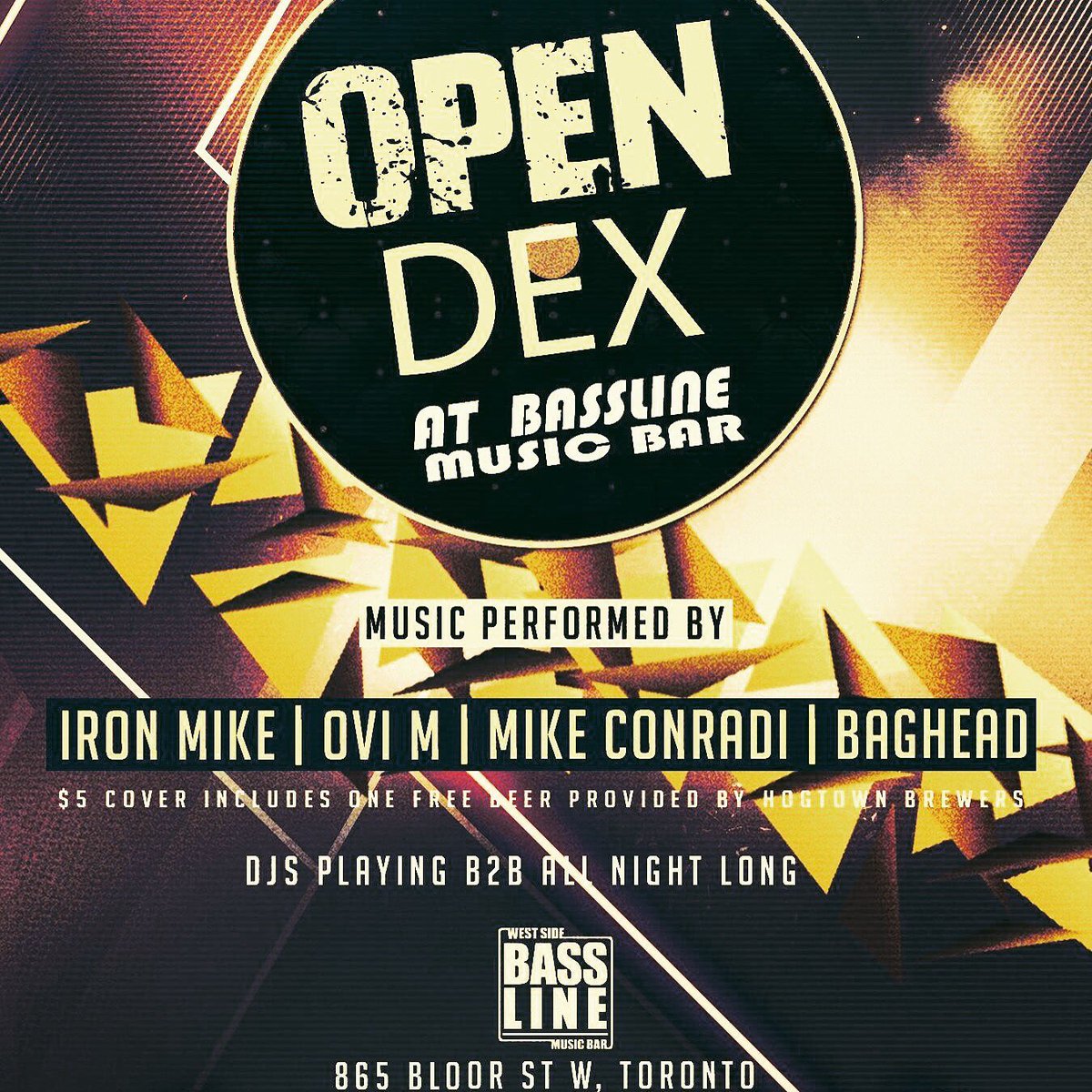 IronMikeToronto's tweet photo. Tonight #OpenDex 1 year anniversary Bassline Music Bar #Toronto @AleksBaghead @Ovi_M @mikeconradi doors open soon https://t.co/P2DLrNUyba