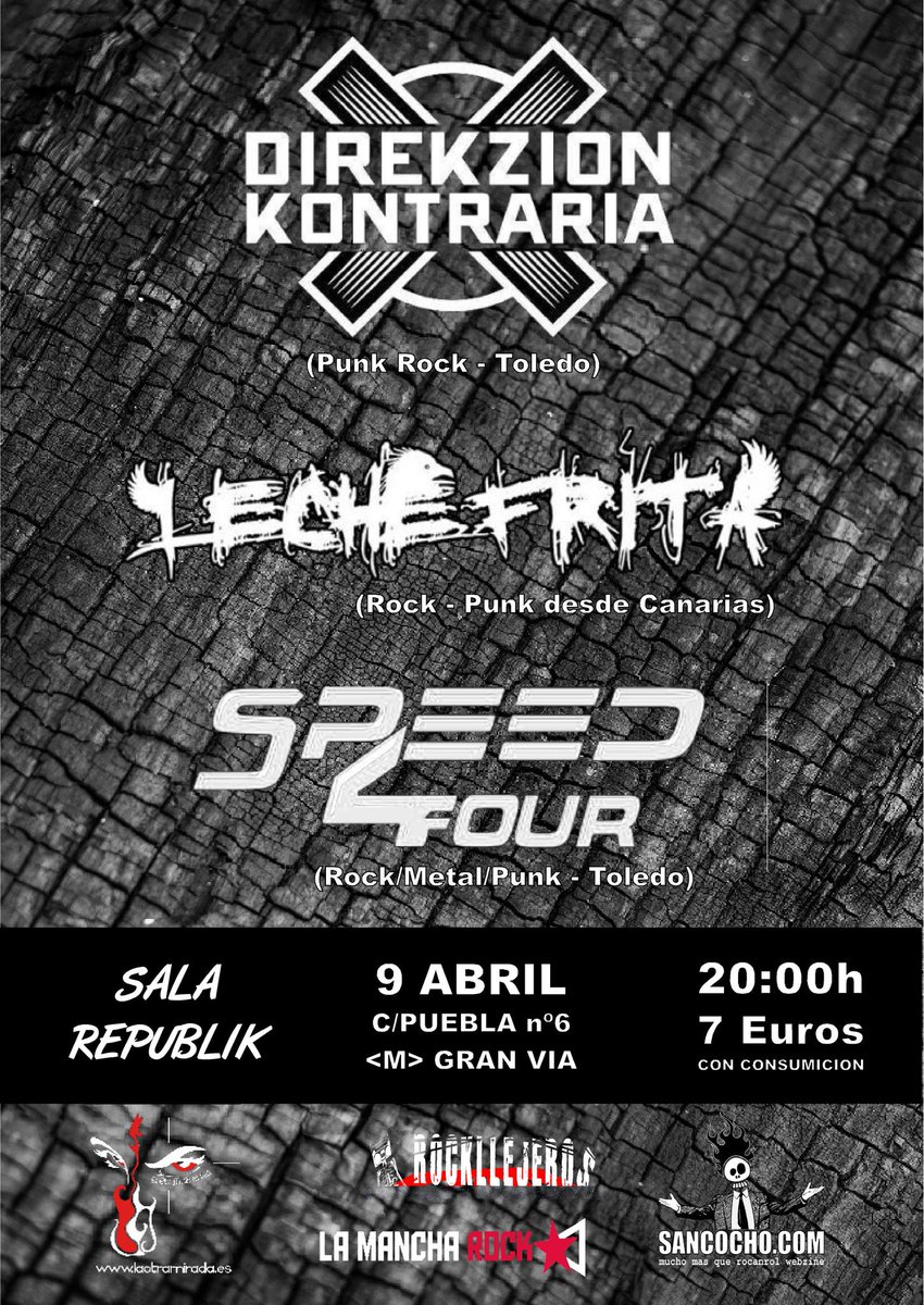 madridbolos's tweet photo. #SÁBADO 9 #ABRIL #CONCIERTO @Direkzionkontra #SpeedFour #Toledo @LecheFritaPunk #Canarias #Madrid #rock #punk #metal https://t.co/IkRA4kHgDS