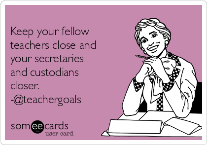 teachergoals's tweet photo. The behind the scenes people need to be recognized...and you definitely want them on your side! https://t.co/dQZrA7eB8Z
