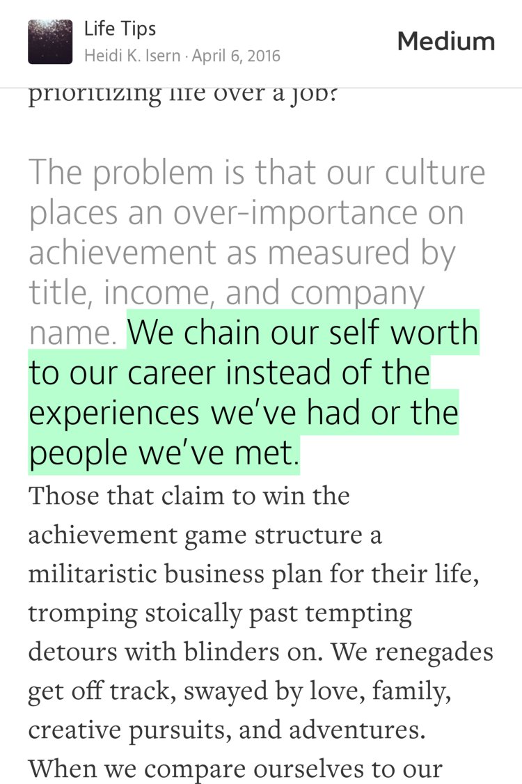 “…We chain our self worth to our career instead of the experiences we’ve had or the people we’ve met.” from “Jump Off the Career Ladder, Save Your Life” by Heidi K. Isern.