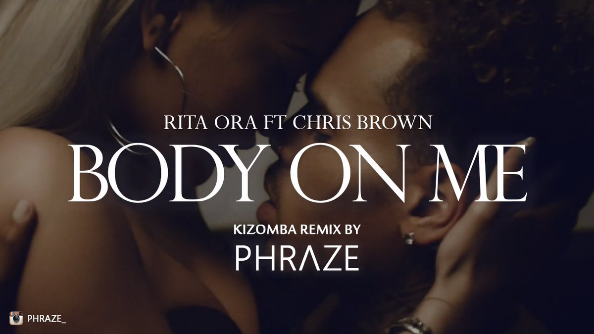 ZoukRemixes's tweet photo. NEW KIZOMBA REMIX ALERT! 
Rita Ora - Body On Me ft. Chris Brown (Kizomba Remix by Phraze)
https://t.co/c2k3pJsucj https://t.co/9ZjdejtnfP