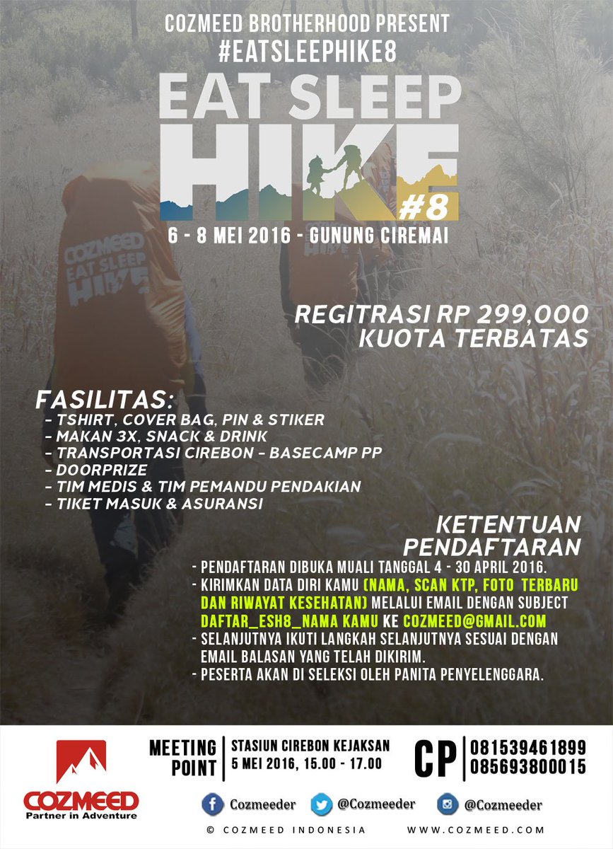 COZMEEDer's tweet photo. Cozmeeder!
#EatSleepHike8 siap menuju puncak Ciremai (6-8 Mei 2016), daftar segera ya Kak, kuota terbatas hehe https://t.co/xUW2HDjiB6