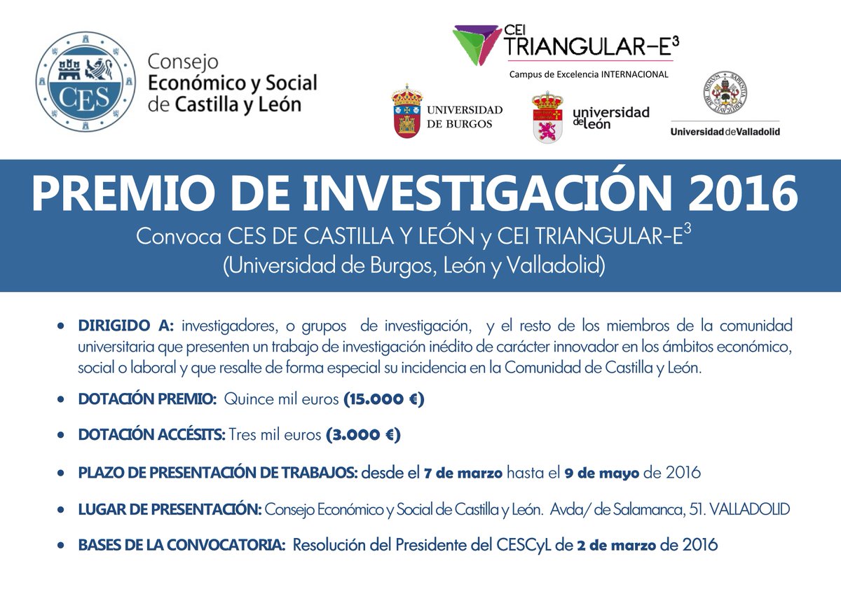PREMIO INVESTIGACIÓN 2016 
Plazo hasta 9 de mayo 
Premio 15.000 € + 2 accésit de 3.000 €  
cescyl.es/es/actualidad/…