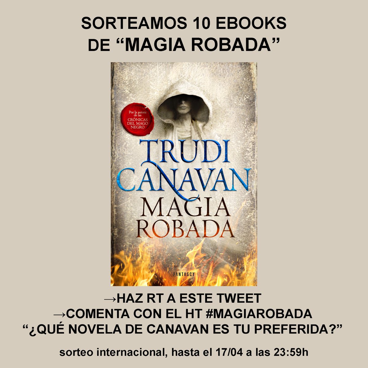 FantascyLibros's tweet photo. ¡Atención, #sorteo! 10 ebooks de #MagiaRobada de @TrudiCanavan 
¡Mucha suerte! https://t.co/g25TuryZN9