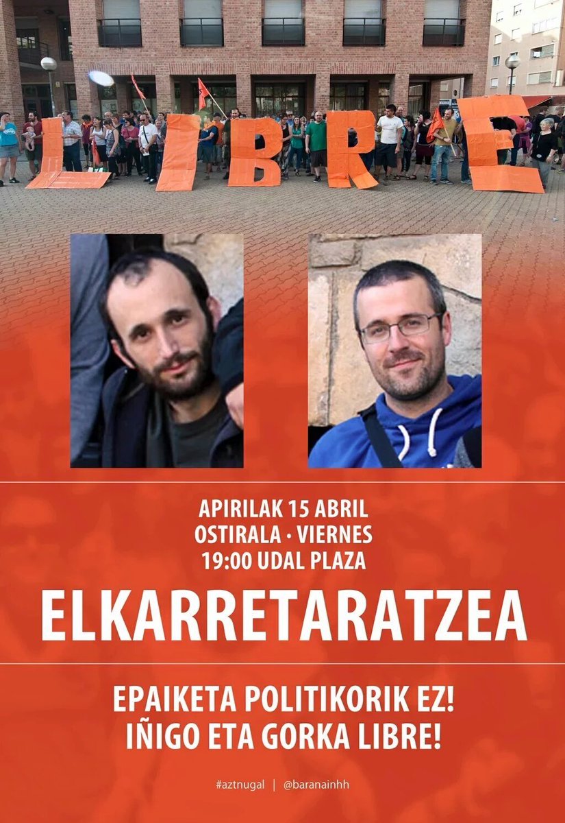 Gazte bat gehiago ez!!! Ostiralean 19:00tan elkarrateratzea udaletxe plazan. Gorka eta Iñigo LIBRE!!