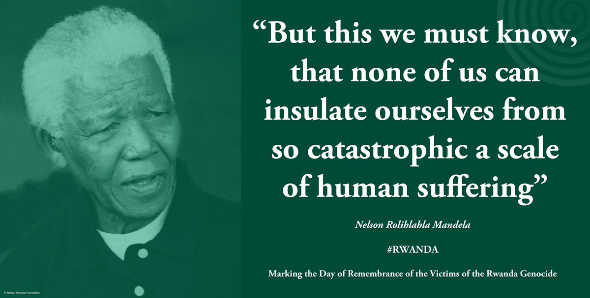 NelsonMandela's tweet photo. "This we must know, that none of us can insulate ourselves from so catastrophic a scale of human suffering" #Rwanda https://t.co/JxADK6l4EK