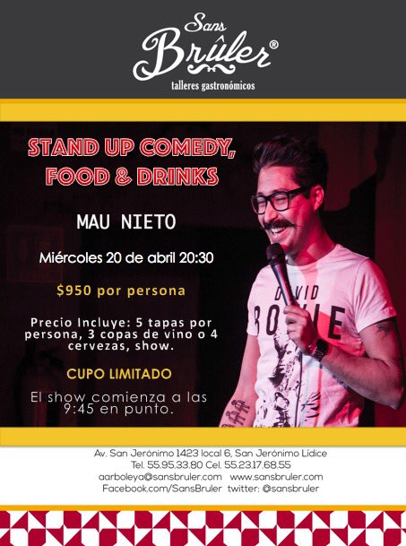 sansbruler's tweet photo. @MauNieto el mejor standupero va a estar con nosotros este 20 de abril, aparta tu lugar para comer, tomar y reir! https://t.co/05S5FEzUL8