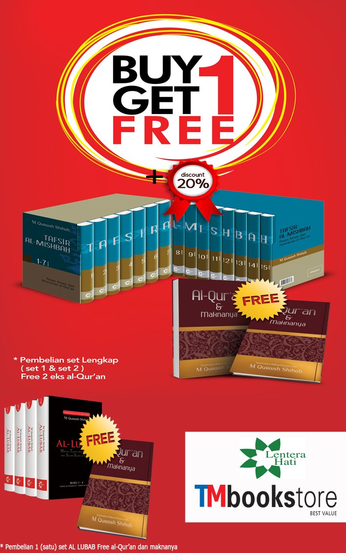 LenteraHatiBook's tweet photo. Promo khusus #TafsirAlMishbah #TafsirAlLubab @tmbookstore selama bulan #April2016 #Buy1Get1Free + #DiskonSpecial https://t.co/DxtdYsqxaz