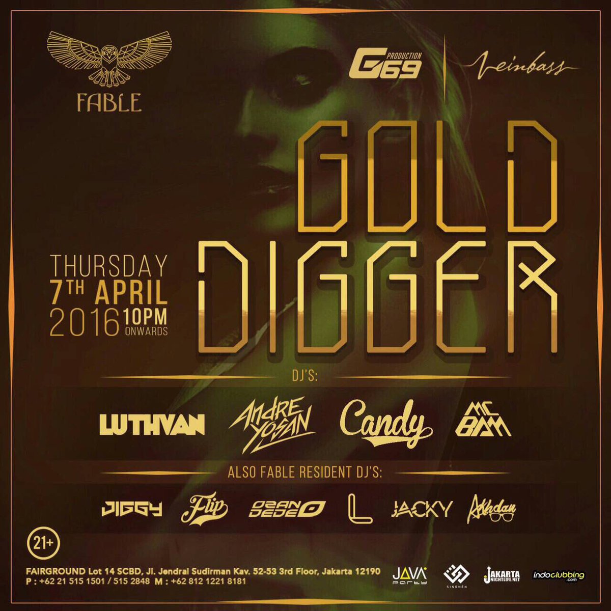 TONIGHT at Fable GOLD DIGGER feat <a href="/G69_Prod/">G69 PRODUCTION</a> w/ Lutvan,Andre Yosan,Candy &amp; MC BAM. Drop yo ass down! <a href="/EventClubbing/">Event Clubbing ID</a>