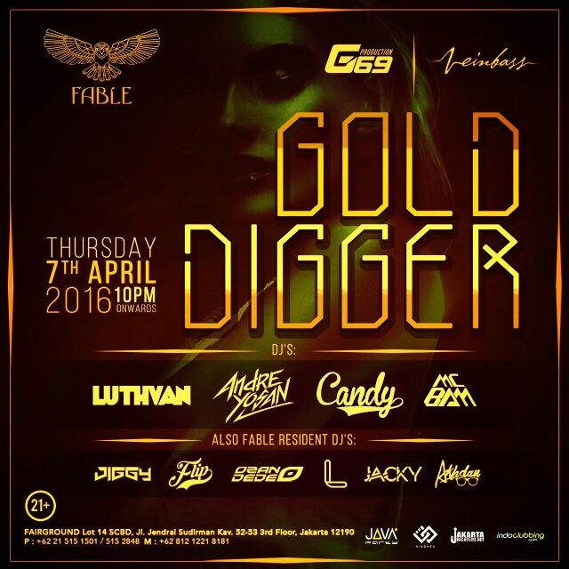 TONIGHT IS DA NIGHT " GOLD DIGGER " 10PM <a href="/FABLE_ALLin/">FABLE by ALL IN</a> COLLABS W/ <a href="/Vein_Bass/">Vein Bass</a> @Luthvan <a href="/MCBAM_/">BAM</a> <a href="/AndreYosan/">Andre Yosan</a> @candyDJ_ "