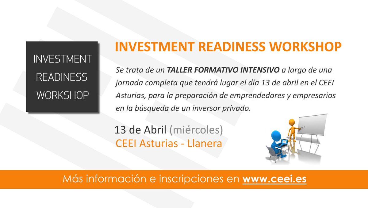 13 ABR "Investment Readiness Workshop" #CeeiAsturias Preparación Búsqueda #InvesoresPrivados bit.ly/21qX1xx