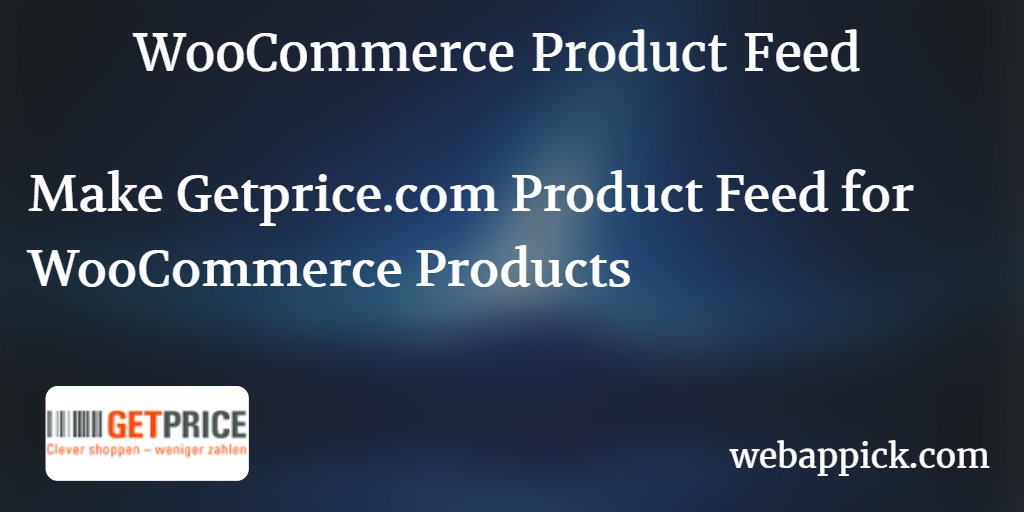 webappick's tweet photo. Make Woocommerce product feed for #Getprice.com #SEO #ecommerce #wordpress
https://t.co/pbHWyHy5MH https://t.co/slQH7HIKRn