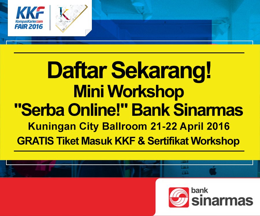 DB_Sinarmas's tweet photo. Sahabat, lagi hunting kerja atau pengin cari pekerjaan baru?, ada event keren buat kamu. #DiBiEvent #KKF2016 https://t.co/lbhKhSh3b0