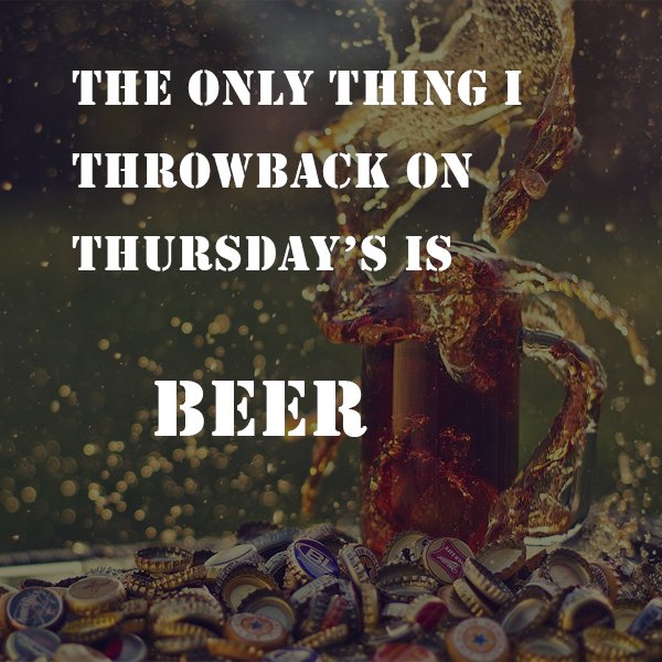 SayCheerz's tweet photo. Its #ThrowbackThursday .. #beer https://t.co/FHySFcR2Jo