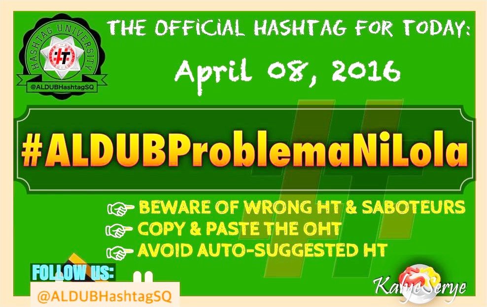 ALDUBHashtagSQ's tweet photo. OFFICIAL HASHTAG FOR TODAY! 
APRIL 08, 2016 - FRIDAY
OHT: #ALDUBProblemaNiLola
Always Spread Love &amp; Good Vibes! https://t.co/rUgY8V9Mh7