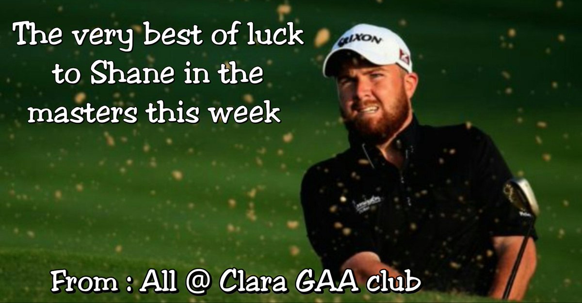 Clara_gaa_club's tweet photo. Best of luck to @ShaneLowryGolf from all @Clara_gaa_club @MidlandsSport @referee34 @poggypig @Rex_Hamilton https://t.co/kifKDI46um