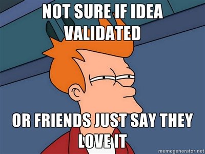 KewDeMinista's tweet image. Testing your #problemquestions on friends and family is ok,but real #customervalidation happens @ #getoutthebuilding