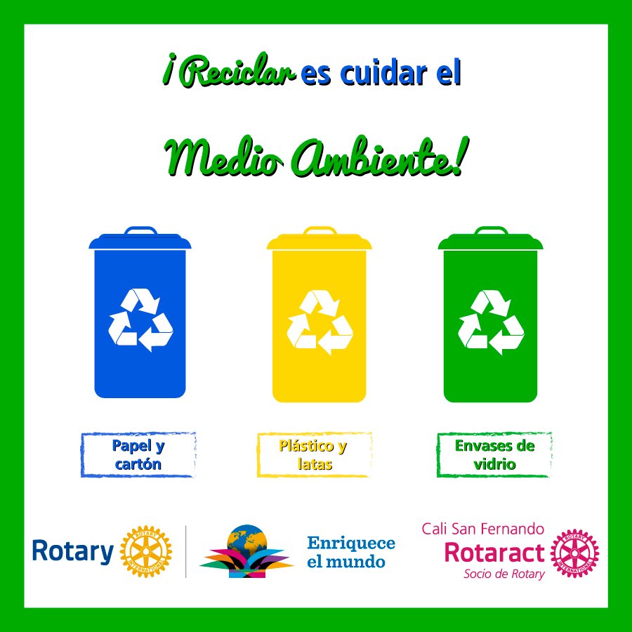Reciclar, es cuidar el medio ambiente. #Rotary #RotaractD4281 #EnriqueceElMundo #RotaractCaliSanFernando