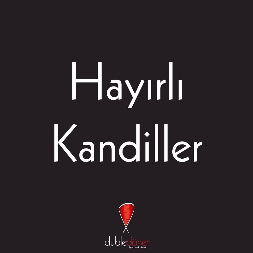 Sofralarınız bereketli, kandiliniz kutlu olsun.