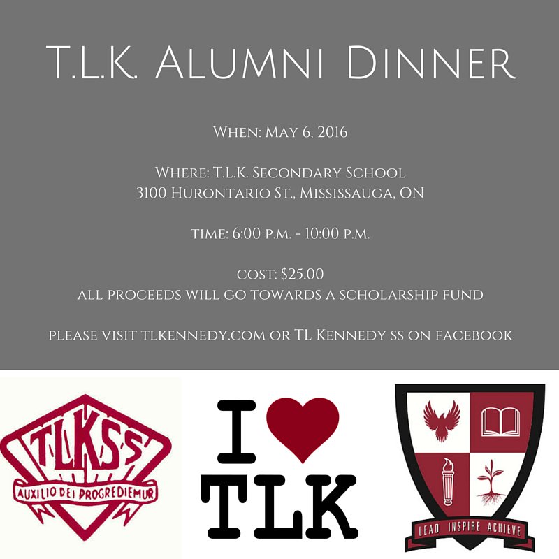 TatlaTLK's tweet photo. Are YOU a grad of TLK? Know someone who is? Spread the word about the TLK Alumni Dinner! @PeelSchools #seeyouthere https://t.co/5XyjhN3ge6