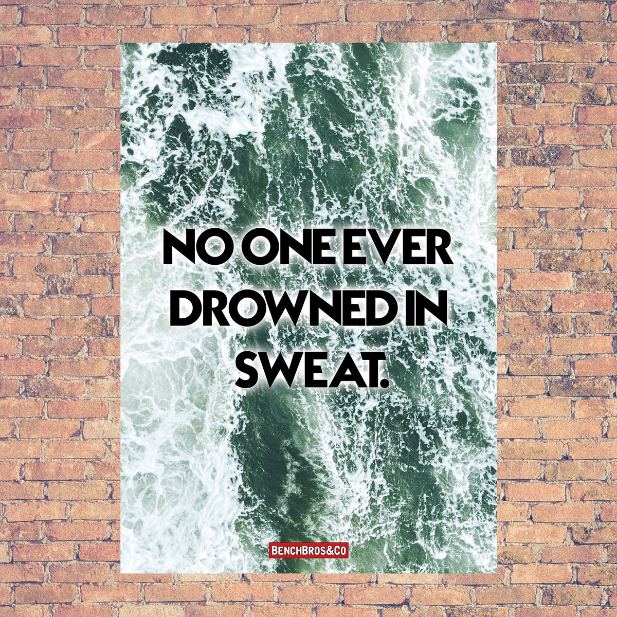 BenchBros_Co's tweet photo. No one ever drowned in sweat! #GymQuote #GymPoster #GymMotivation https://t.co/G3wPmweyTu