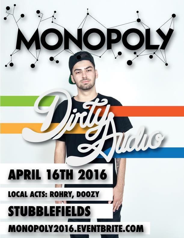 WSU_EDM's tweet photo. @OnlyatWazzu will catch @dirtyaudio shutting down @Stubblefields for #monopoly2016 next Saturday! https://t.co/vEnIFVonjd