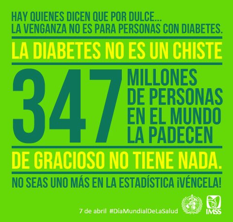 gobmx's tweet photo. Día Mundial de la Salud 2016, #DMS2016 tiene como tema central la #Diabetes
@opsoms #GánaleALaDiabetes https://t.co/A8SgSlkohO