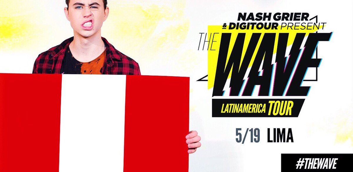 Nashgrier's tweet image. MAY 19th LIMA, PERU #TheWave