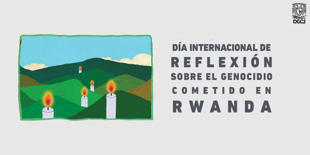 UNAM_MX's tweet photo. ¿Se puede prevenir un genocidio? Recordemos #Rwanda para que algo así no vuelva a suceder. https://t.co/8Ql40lNNnn