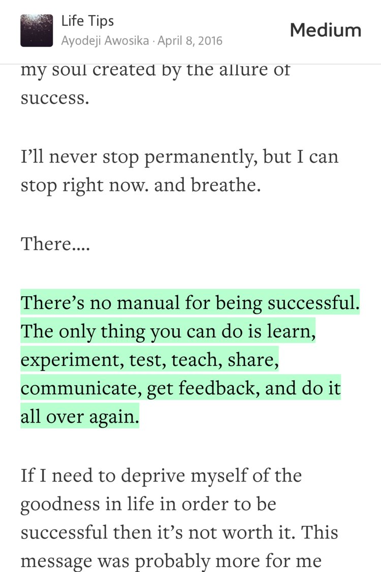 “There’s no manual for being successful. The only thing you can do is learn, experiment, test, teach, share, communicate, get feedback, and do it all over again.” from “How to Inspire With Integrity by Being Yourself” by Ayodeji Awosika.