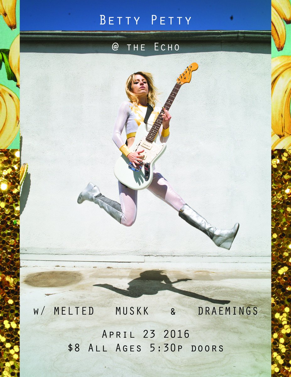 bettybpetty's tweet photo. Click here for advanced tix for our show at @TheEchoLA 4/23 #allages #bettypetty #melted #muskk #draemings! https://t.co/jqpyyAkn5r