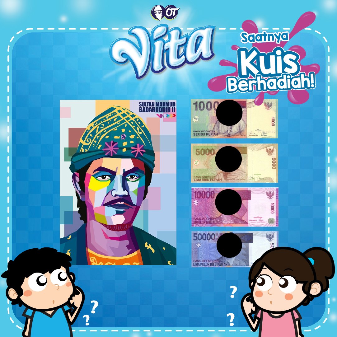 TemanVita's tweet photo. Teman Vita tau ngga, dlm pecahan uang brp Sultan Mahmud Badaruddin II ini berada? #Vitaquiz (1/3) cc:@infokuis https://t.co/pkc80cFvt2