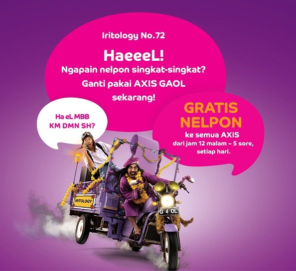 Ooii, Axisers berkat pake AXIS GaOL, Ojan &amp; Mbeb dh ga ngomong dsingkat2 lg dh. Ganti pk AXIS GaOL sekarang!!!