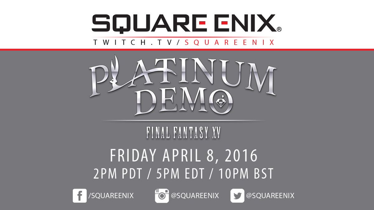 Join us as we play the #FFXV Platinum Demo, give away prizes and discuss  #uncoveredffxv bit.ly/sqxtwitch