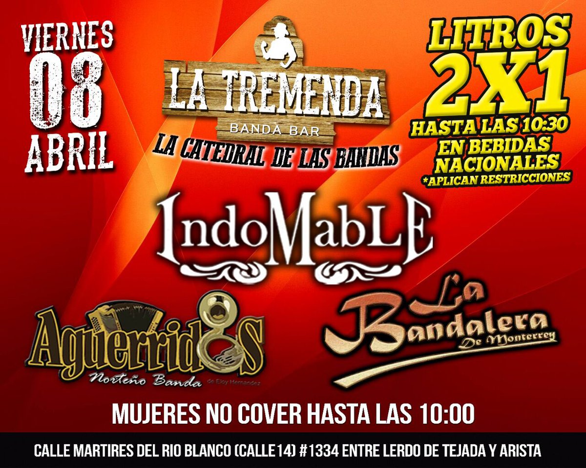 tremendatorreon's tweet photo. Este viernes en la Tremenda Banda Bar de #Torreón @Indomablegrupo Aguerridos y Bandalera de #Monterrey https://t.co/VbJdCPBK0J