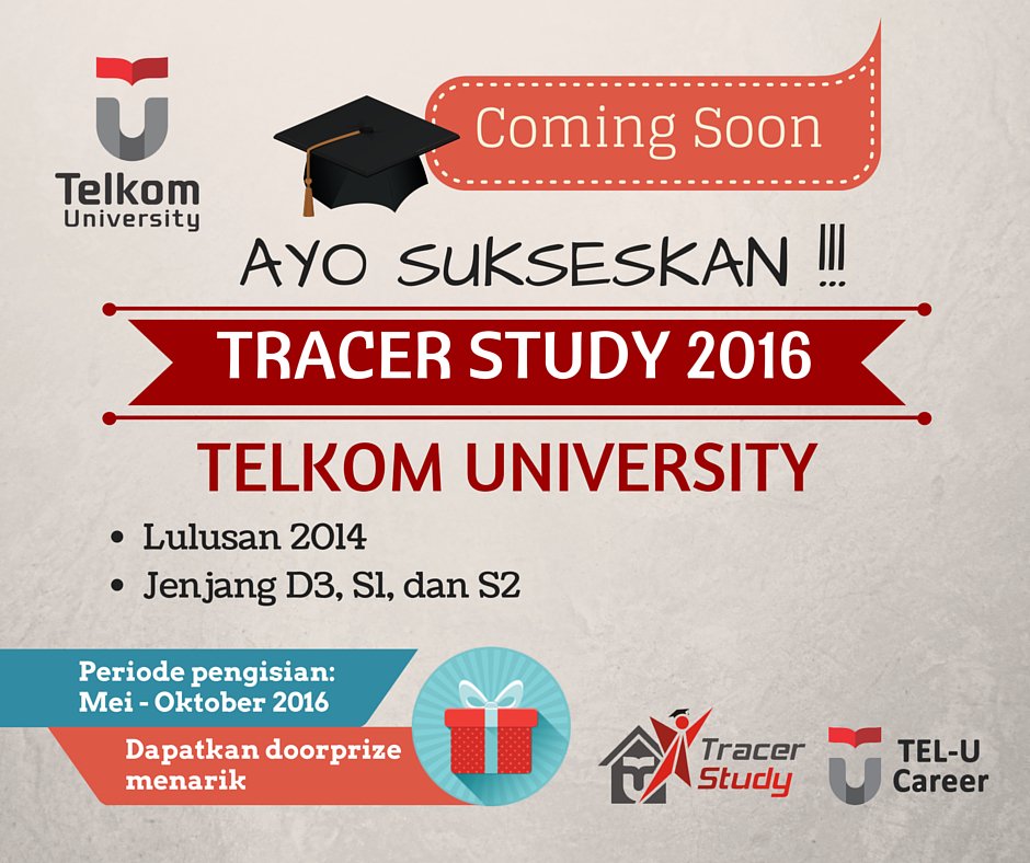 [INFO] Kpd rekan2 Alumni Tel-U dimohon keikutsertaannya dlm survey TRACER STUDY 2016 yg sebentar lg akan dlksankan.