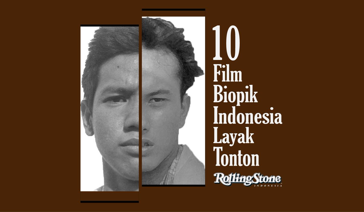 RollingStoneINA's tweet photo. Mengapa 10 film biopik Indonesia ini layak untuk Anda tonton? Silakan simak di https://t.co/lsHW9Wb5cO https://t.co/Jeb7rPSdLU