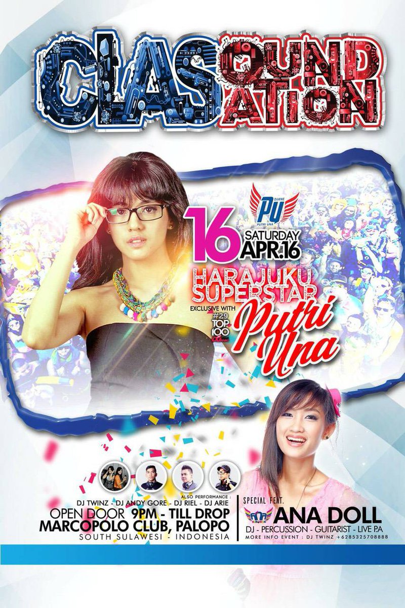 HARAJUKU SUPERSTAR Perform <a href="/unaputri/">Una Putri Thamrin ♔</a> with @AnaaDoll_ at MARCOPOLO CLUB PALOPO 16 April 2016. See u Unalova 🙌💃😉