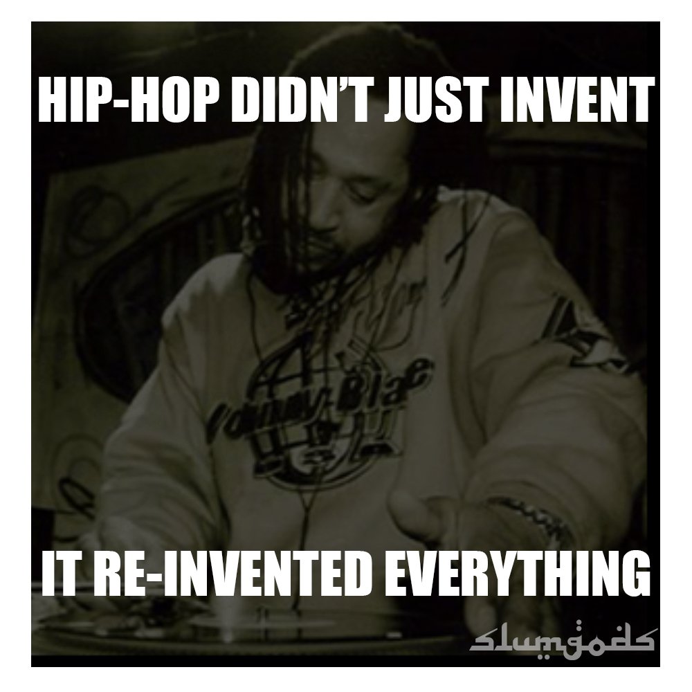 #HipHop is the only genre to have its impact on different advancements in various fields.
#Slumgods