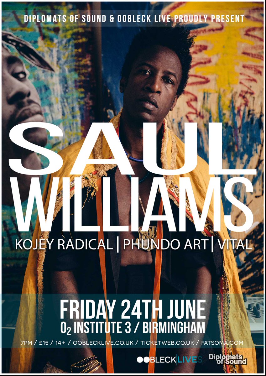 on sale now <a href="/SaulWilliams/">Saul Williams</a> <a href="/KojeyRadical/">Kojey</a> @vasedick <a href="/Vital0/">VITAL POWERS 力</a> <a href="/O2InstituteBham/">O2 Institute Birmingham</a> @Diplomats_sound ow.ly/10rbfr