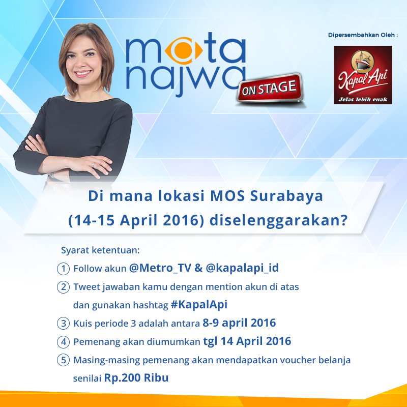 Metro_TV's tweet photo. Ikuti kuis Mata Najwa on Stage dan raih voucher belanja untuk Anda yang beruntung persembahan @KapalApi_ID #MTVNAD https://t.co/Coip3FV8J6