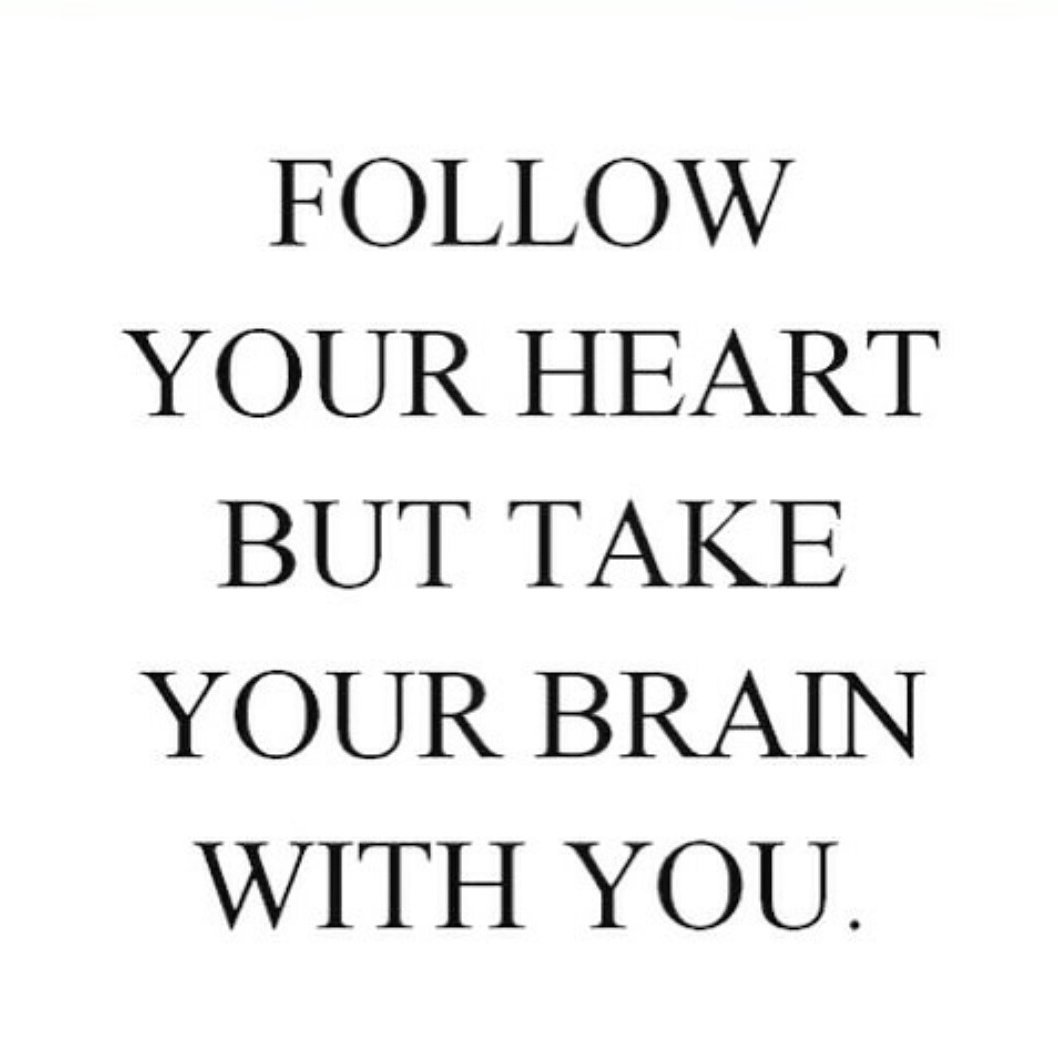 LOLSingles's tweet photo. Follow your heart, but take your brain with you.  *Remember that out of it flows the issues of life. (Proverbs 4:23) https://t.co/7QD0FuCfFF