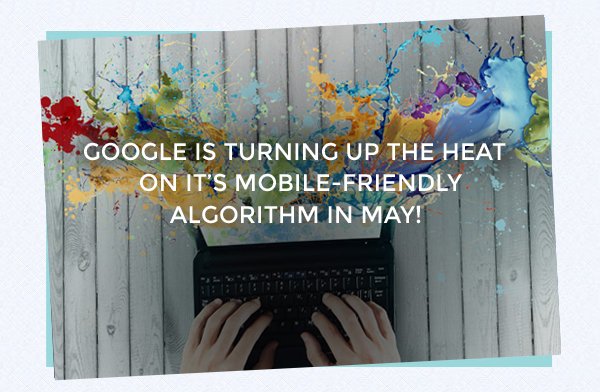One2create's tweet image. Ooh watch out! #Google is turning up the heat on its #mobilefriendlyalgorithm in #May one2create.co.uk/blog/articles/…