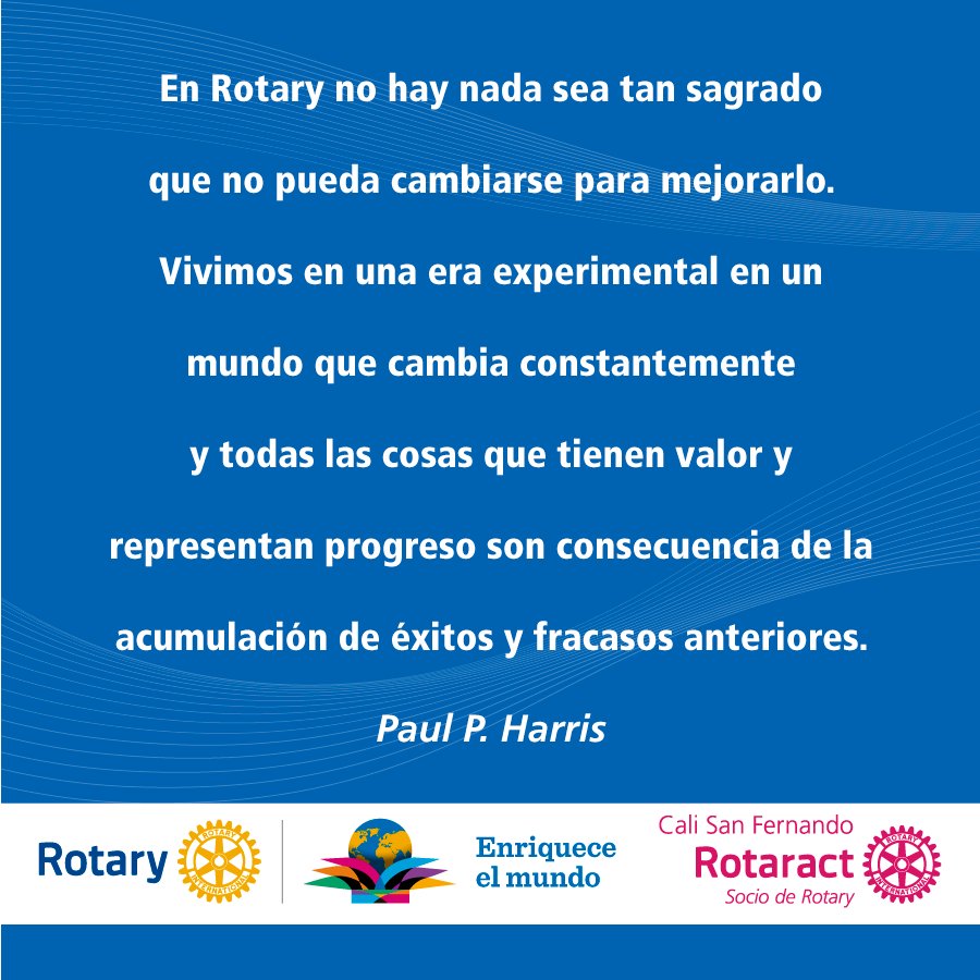 Rotary, una gran oportunidad para cambiar y mejorar el mundo. Cuéntanos, ¿Como defines a #Rotary? #Rotaractgoals