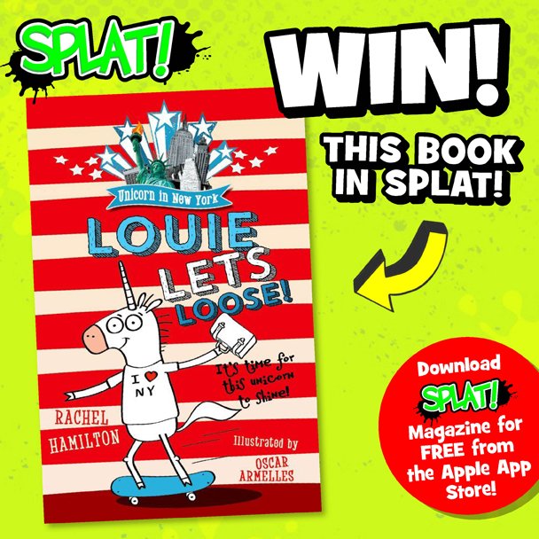 splatmag's tweet photo. Get #SplatMag from the #Apple App Store for your chance to #WIN Louise Lets Loose by @RachelLHamilton @OUPChildrens https://t.co/yv0MdxYhu0