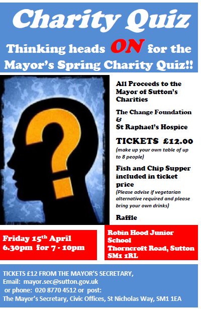 Mayor_Sutton's tweet photo. Just one week to go until the Mayor's #quiz supporting @ChangeFdn &amp; @St_Raphs! Tickets @ mayor.sec@sutton.gov.uk https://t.co/teyRL8MGGp