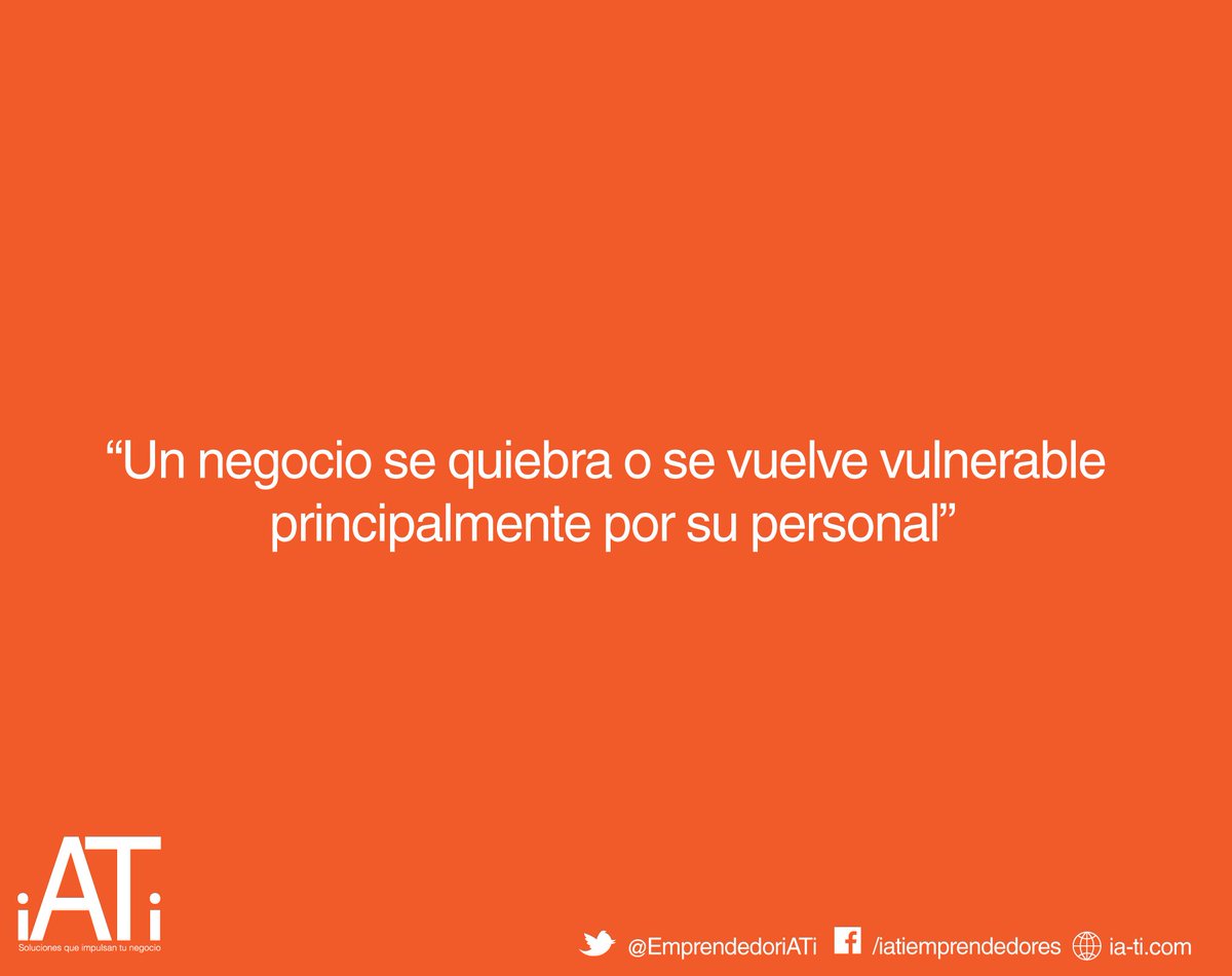 EmprendedoriATi's tweet photo. "Si se contratan personas emocionalmente quebradas, esto se vera reflejado en el negocio" https://t.co/lBc0t2npal