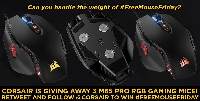 CORSAIR's tweet photo. #FreeCodeFriday? More like #FreeMouseFriday! We're giving away THREE M65 Pro RGB mice! FOLLOW and RETWEET to enter! https://t.co/xroWMB9b61