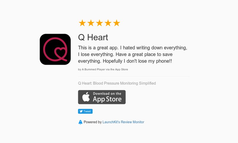 5 Star Review: "Q Heart: This is a great app. I hated writing down everything, I lose ever…" launchkit.io/reviews/7yeai2…